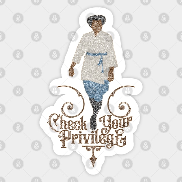 Check Your Privilege Circle Design Sticker by pbdotman